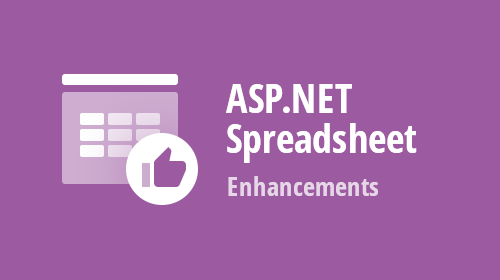 ASP.NET Spreadsheet - Enhancements (v19.1)