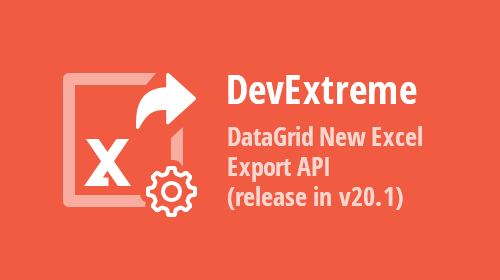 DevExtreme Data Grid - New Excel Export API (RTM in v20.1) 