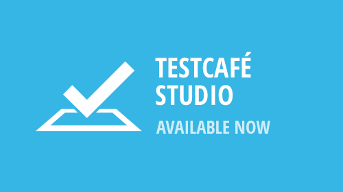 TestCafe Studio is Here